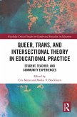 Queer, Trans, and Intersectional Theory in Educational Practice (eBook, PDF)