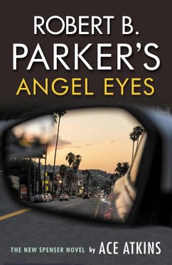 Robert B. Parker's Angel Eyes (eBook, ePUB) - Atkins, Ace