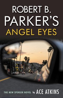 Robert B. Parker's Angel Eyes (eBook, ePUB) - Atkins, Ace