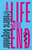A Life Without End (eBook, ePUB)