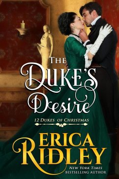 The Duke's Desire (12 Dukes of Christmas, #8) (eBook, ePUB) - Ridley, Erica
