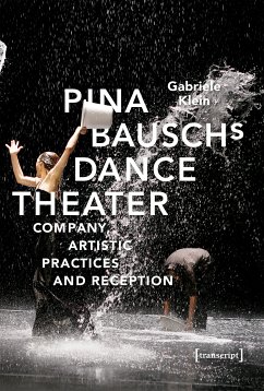 Pina Bausch's Dance Theater (eBook, PDF) - Klein, Gabriele