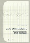 ZEICH(N)EN. SETZEN. (eBook, PDF)
