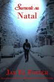 Somente no Natal (eBook, ePUB) Somente no Natal (eBook, ePUB)