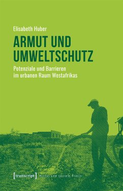 Armut und Umweltschutz (eBook, PDF) - Huber, Elisabeth