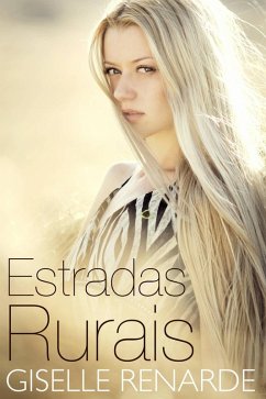 Estradas Rurais (eBook, ePUB) - Renarde, Giselle