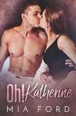 Oh! Katherine (eBook, ePUB) Oh! Katherine (eBook, ePUB)