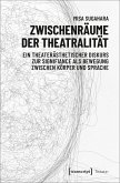 Zwischenräume der Theatralität (eBook, PDF)