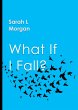What If I Fall? (eBook, ePUB) - Bild 1