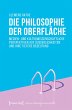 Die Philosophie der Oberfläche (eBook,... - Bild 1