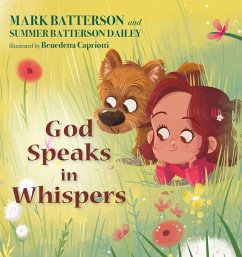 God Speaks in Whispers (eBook, ePUB) - Batterson, Mark; Dailey, Summer Batterson