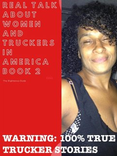REAL TALK ABOUT WOMEN AND TRUCKERS IN AMERICA Book 2 (eBook, ePUB) - Carter, Marvin