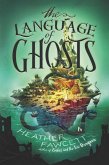 The Language of Ghosts (eBook, ePUB) The Language of Ghosts (eBook, ePUB)