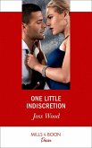One Little Indiscretion (Mills & Boon Desire) (Murphy International, Book 1) (eBook, ePUB)