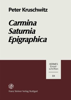 Carmina Saturnia Epigraphica (eBook, PDF) - Kruschwitz, Peter