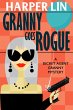 Granny Goes Rogue (Secret Agent Granny,... - Bild 1
