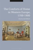 The Comforts of Home in Western Europe, 1700-1900 (eBook, ePUB)