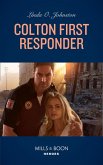 Colton First Responder (The Coltons of Mustang Valley, Book 4) (Mills & Boon Heroes) (eBook, ePUB)