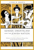 Gender, Orientalism and the Jewish Nation (eBook, PDF) Gender, Orientalism and the Jewish Nation (eBook, PDF)