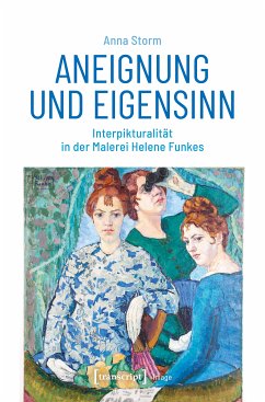 Aneignung und Eigensinn (eBook, PDF) - Storm, Anna