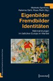 Eigenbilder - Fremdbilder - Identitäten (eBook, PDF)