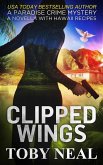 Clipped Wings (Paradise Crime Mysteries, #4.5) (eBook, ePUB)