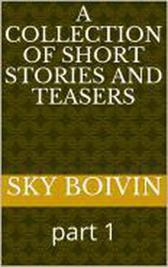 Short Stories Teasers Book 1 (eBook, ePUB) - Boivin, Sky