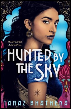 Hunted by the Sky (eBook, ePUB) - Bhathena, Tanaz