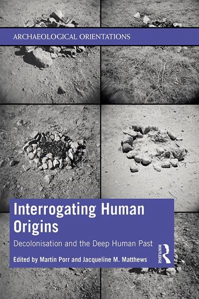 Interrogating Human Origins (eBook, ePUB) Interrogating Human Origins (eBook, ePUB)