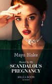 Bound By My Scandalous Pregnancy (The Notorious Greek Billionaires, Book 2) (Mills & Boon Modern) (eBook, ePUB)