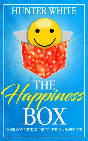 The Happpiness Box (eBook, ePUB) The Happpiness Box (eBook, ePUB)