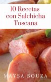 10 recetas con salchicha toscana (eBook, ePUB) 10 recetas con salchicha toscana (eBook, ePUB)