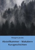 Abstellkammer - Makabere Kurzgeschichten (eBook, ePUB)