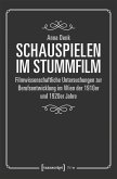 Schauspielen im Stummfilm (eBook, PDF)