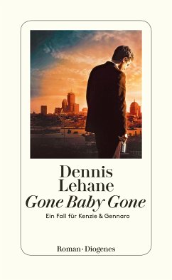 Gone Baby Gone / Kenzie & Gennaro Bd.4 (eBook, ePUB) - Lehane, Dennis