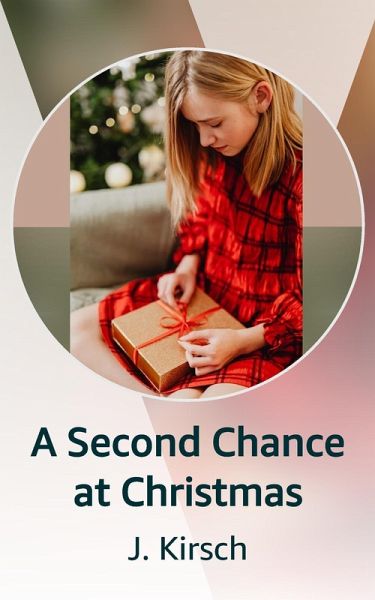 A Second Chance at Christmas (eBook, ePUB) A Second Chance at Christmas (eBook, ePUB)