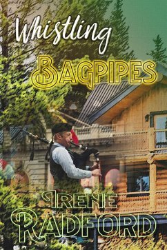 Cover Whistling Bagpipes (Whistling River Lodge Mysteries, #3) (eBook, ePUB)