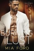 Burning with Lust (Vegas Men, #1) (eBook, ePUB)