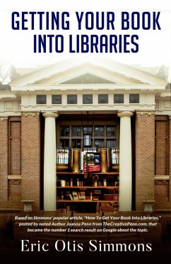 Getting Your Book Into Libraries (eBook, ePUB) - Simmons, Eric Otis