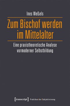 Zum Bischof werden im Mittelalter (eBook, PDF) - Weßels, Ines