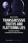 Transgressive Truths and Flattering Lies (eBook, PDF)