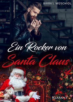 Ein Rocker von Santa Claus (eBook, ePUB) - Muschiol, Bärbel