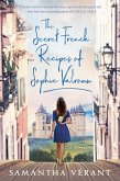 The Secret French Recipes of Sophie Valroux (eBook, ePUB)