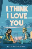 I Think I Love You (eBook, ePUB)