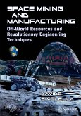 Space Mining and Manufacturing (eBook, PDF)