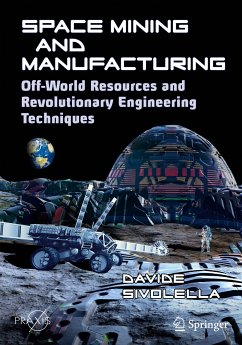Space Mining and Manufacturing (eBook, PDF) - Sivolella, Davide