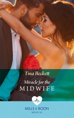 Miracle Baby For The Midwife (Mills & Boon Medical) (London Hospital Midwives, Book 2) (eBook, ePUB) - Beckett, Tina