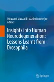 Insights into Human Neurodegeneration: Lessons Learnt from Drosophila (eBook, PDF)