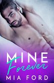 Mine Forever (eBook, ePUB) Mine Forever (eBook, ePUB)