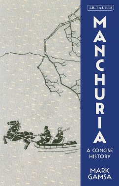 Manchuria (eBook, PDF) - Gamsa, Mark